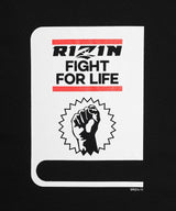 RIZIN "FIGHT FOR LIFE" Tシャツ / BLACK